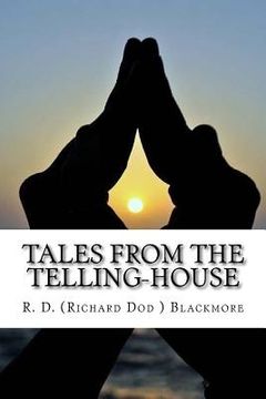 portada Tales From The Telling-House (en Inglés)