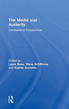portada The Media and Austerity: Comparative Perspectives (en Inglés)