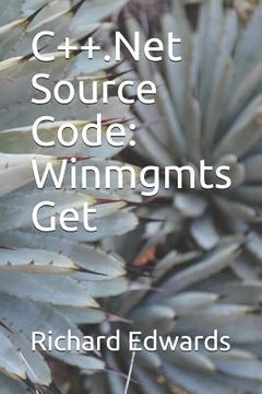 portada C++.Net Source Code: Winmgmts Get (en Inglés)