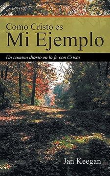 portada Como Cristo es Mi Ejemplo: Un camino diario en la fe con Cristo (in Spanish)