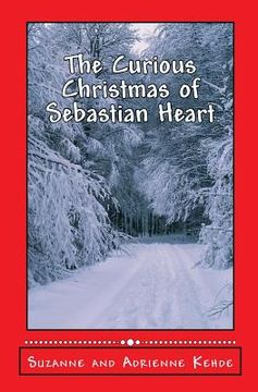 portada The Curious Christmas of Sebastian Hear (in English)
