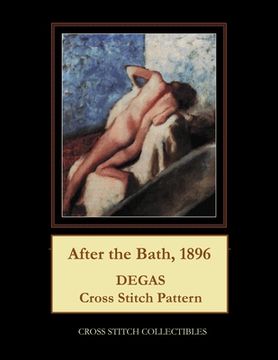 portada After the Bath, 1896: Degas Cross Stitch Pattern (in English)
