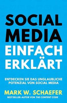portada Social Media Einfach Erklärt: Entdecken Sie das unglaubliche Potenzial von Social Media (in German)