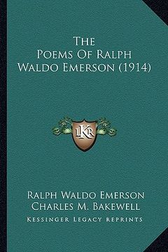 portada the poems of ralph waldo emerson (1914) the poems of ralph waldo emerson (1914) (en Inglés)