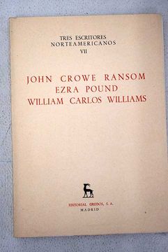 portada John Crowe Ransom ; Ezra Pound ; William Carlos Williams
