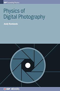portada Physics of Digital Photography (Iop Expanding Physics) (en Inglés)