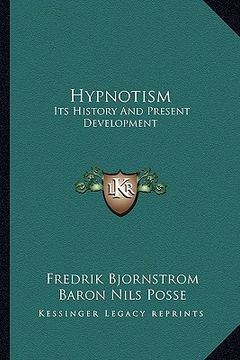 portada hypnotism: its history and present development (en Inglés)
