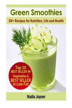 portada Green Smoothies. 50+ Recipes for Nutrition, Life and Health