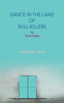 portada Dance in the Land of Bull Killers (en Inglés)