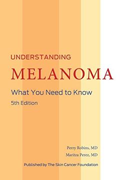 portada Understanding Melanoma (in English)