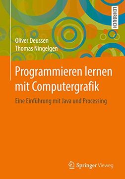 portada Programmieren Lernen mit Computergrafik: Eine Einführung mit Java und Processing (en Alemán)