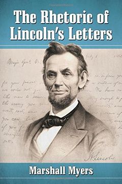 portada The Rhetoric of Lincoln's Letters (en Inglés)