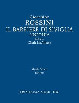 portada Il Barbieri di Sivilgia Sinfonia: Study score (en Inglés)