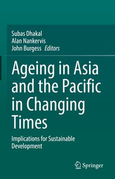 portada Ageing Asia and the Pacific in Changing Times: Implications for Sustainable Development (en Inglés)