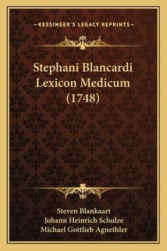 portada Stephani Blancardi Lexicon Medicum (1748) (en Latin)