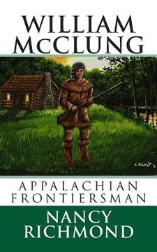portada William McClung Appalachian Frontiersman (en Inglés)