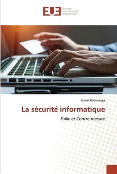 portada La sécurité informatique (en Francés)