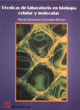 portada Técnicas de Laboratorio en Biología Celular y Molecular