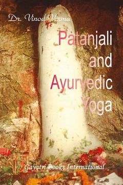 portada Patanjali and Ayurvedic Yoga (en Inglés)