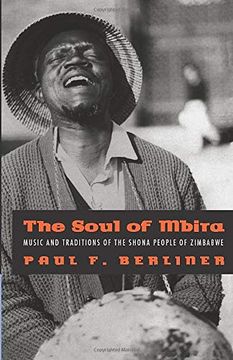 portada The Soul of Mbira: Music and Traditions of the Shona People of Zimbabwe (en Inglés)