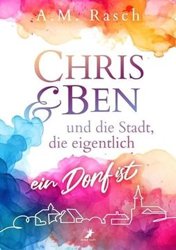 portada Chris and ben und die Stadt, die Eigentlich ein Dorf ist (in German)