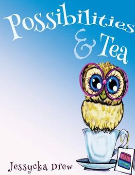 portada Possibilities and Tea (en Inglés)