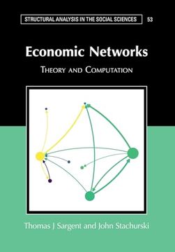 portada Economic Networks: Theory and Computation (Structural Analysis in the Social Sciences, Series Number 53) (in English)