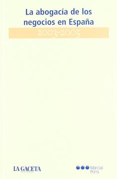 portada La Abogacia de los Negocios en España: 2003-2005