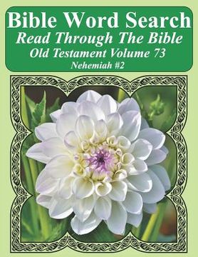 portada Bible Word Search Read Through The Bible Old Testament Volume 73: Nehemiah #2 Extra Large Print (en Inglés)