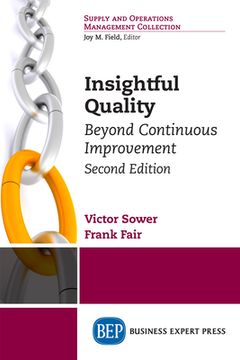 portada Insightful Quality, Second Edition: Beyond Continuous Improvement (en Inglés)
