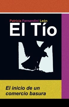 portada El Tío: El inicio de un comercio basura (Spanish Edition)