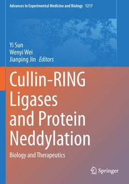 portada Cullin-Ring Ligases and Protein Neddylation: Biology and Therapeutics (in English)