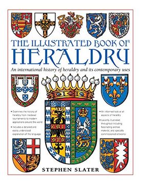 portada The Illustrated Book of Heraldry: An International History of Heraldry and its Contemporary Uses (en Inglés)