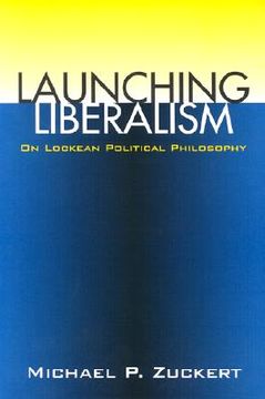 portada launching liberalism (pb) (en Inglés)