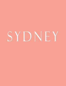 portada Sydney: Decorative Book to Stack Together on Coffee Tables, Bookshelves and Interior Design - Add Bookish Charm Decor to Your (en Inglés)