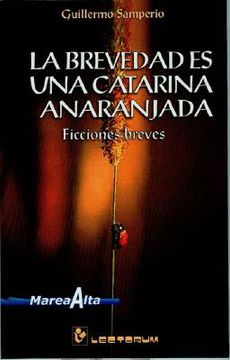 La brevedad es una catarina anaranjada (in Spanish)