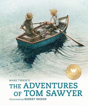portada The Adventures of tom Sawyer: A Robert Ingpen Illustrated Classic (Robert Ingpen Illustrated Classics) (in English)