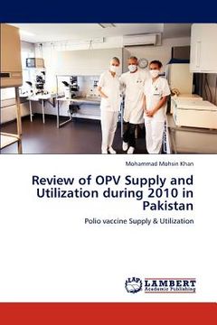 portada review of opv supply and utilization during 2010 in pakistan (in English)