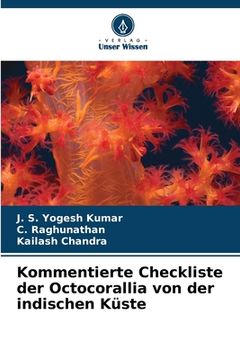 portada Kommentierte Checkliste der Octocorallia von der indischen Küste (en Alemán)