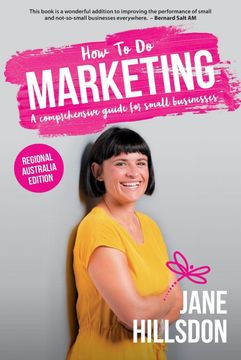 portada How To Do Marketing: A comprehensive guide for small business (Regional Australia Edition)