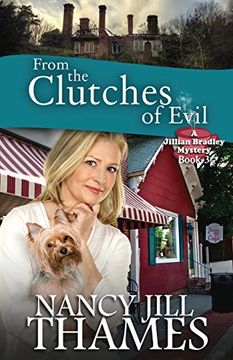 portada From the Clutches of Evil: A Jillian Bradley Mystery: Volume 3