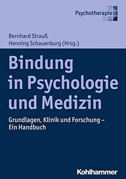 portada Bindung in Psychologie Und Medizin: Grundlagen, Klinik Und Forschung - Ein Handbuch (en Alemán)