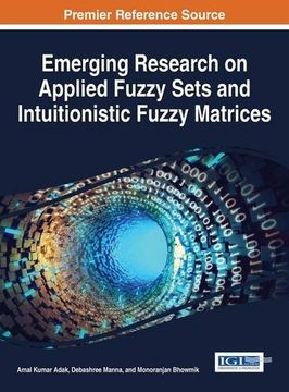 portada Emerging Research on Applied Fuzzy Sets and Intuitionistic Fuzzy Matrices (Advances in Computational Intelligence and Robotics)