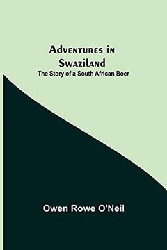 portada Adventures in Swaziland: The Story of a South African Boer (en Inglés)