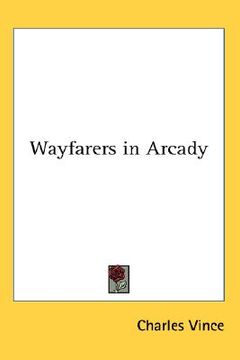 portada wayfarers in arcady (en Inglés)