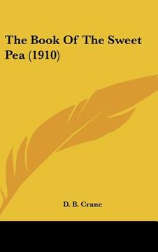 portada the book of the sweet pea (1910) (en Inglés)