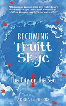 portada Becoming Truitt Skye: Book One: The City on the sea (1) (in English)