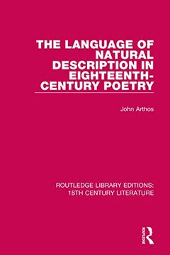 portada The Language of Natural Description in Eighteenth-Century Poetry (Routledge Library Editions: 18Th Century Literature) 