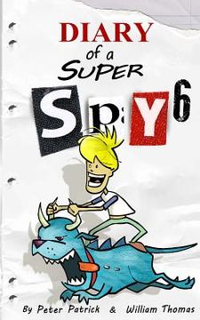 portada Diary of a Super Spy 6: Daylight Robbery (en Inglés)
