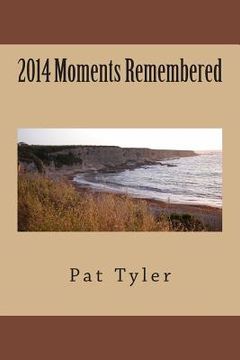 portada 2014 Moments Remembered (en Inglés)